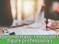 Apprendistato: aggiornati i profili professionali